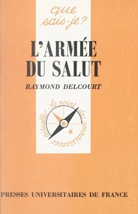 Raymond Delcourt et Paul Angoulvent - L'Armée du Salut.