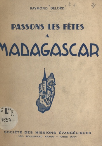 Passons les fêtes à Madagascar