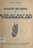 Raymond Delord et Roger Chapal - Passons les fêtes à Madagascar.