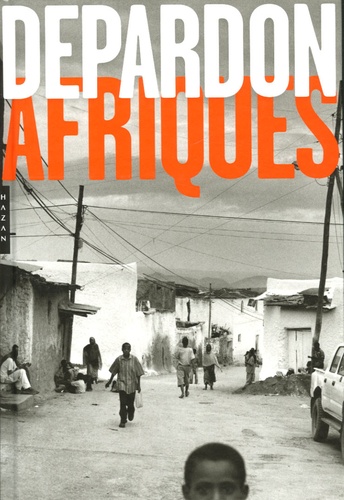 Raymond Depardon - Afriques.