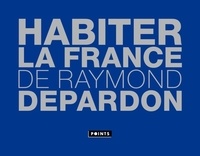 Raymond Depardon - Habiter la France.