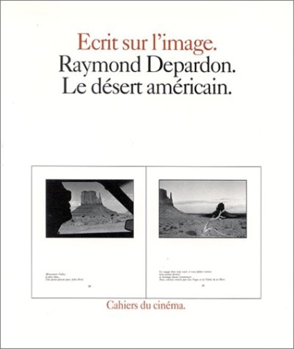 Raymond Depardon - Le Désert américain.