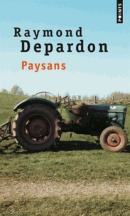 Raymond Depardon - Paysans.