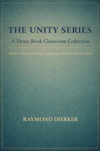 The Unity Series: A Three-Book Classroom Collection