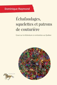 Echafaudages, squelettes et patrons de couturière