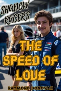 Shadow Racers: The Velocity of Love