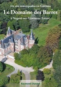 Nogent sur Vernisson et les Domaine des Barres