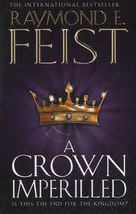 Raymond-E Feist - A Crown Imperilled.