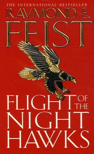 Raymond-E Feist - The Darkwar Book 1 : Flight of the nighthawks.