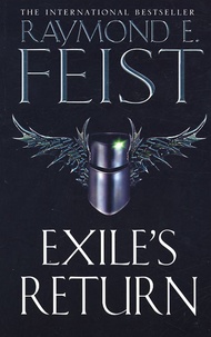 Raymond-E Feist - Exile's return - Conclave of Shadows Book Three.