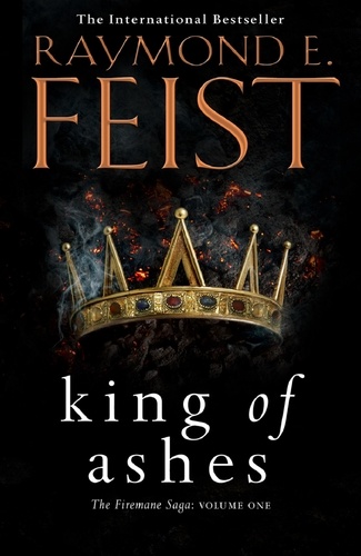 Raymond E. Feist - King of Ashes.