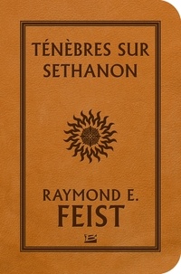 Raymond-E Feist - La Guerre de la Faille Tome 4 : Ténèbres sur Sethanon.