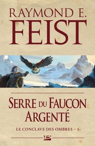 Le conclave des ombres Tome 1 Serre du faucon argenté