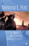 Raymond-E Feist - Le conclave des ombres Tome 2 : Le Roi des renards.