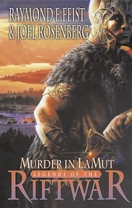 Raymond E. Feist et Joel Rosenberg - Murder in Lamut.