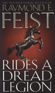 Raymond-E Feist - Rides a Dread Legion.