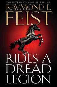 Rides A Dread Legion : Book 1 : The Demonwar Saga