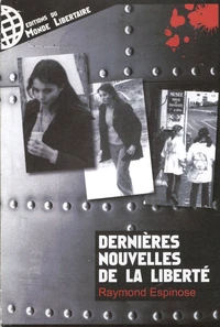 Dernières nouvelles de la liberté