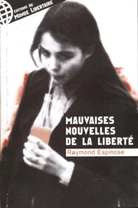 Mauvaises nouvelles de la liberté