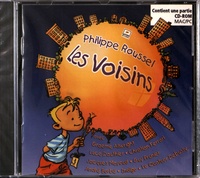Philippe Roussel - Les voisins. 1 CD audio