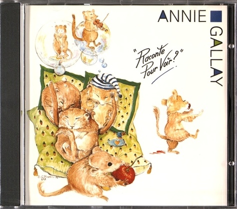 Annie Gallay - Raconte pour voir ?. 1 CD audio