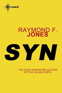 Raymond F. Jones - Syn.