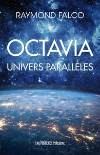 Raymond Falco - Octavia - Univers parallèles.