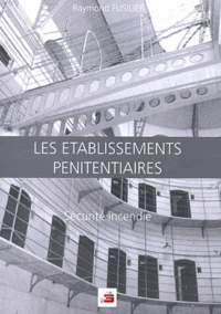 Les établissements pénitentiaires
