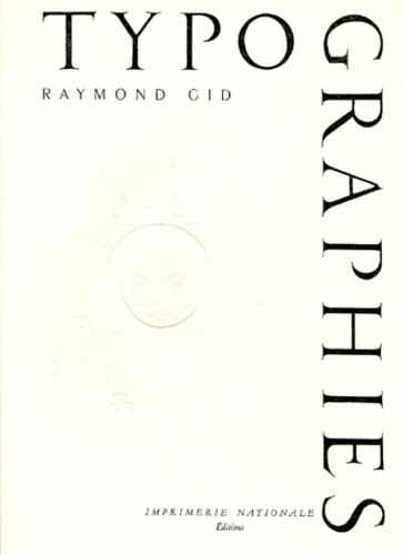 Raymond Gid - Typographies.