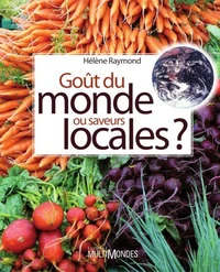 Goût du monde ou saveurs locales ?