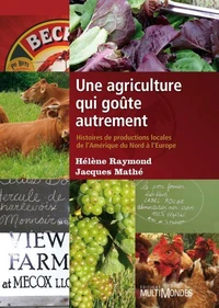 Une agriculture qui goute autrement: histoires de productions
