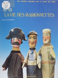 Raymond Humbert - La Vie des marionnettes.