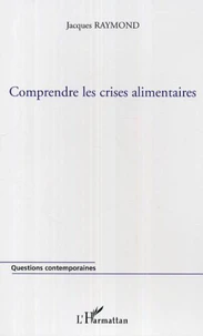 Comprendre les crises alimentaires