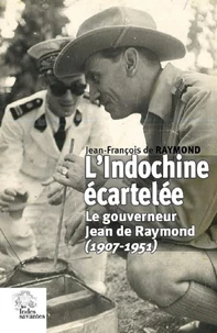 L'Indochine écartelée