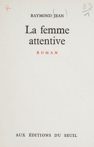 La femme attentive