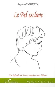 Le bel esclave