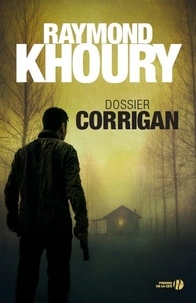 Raymond Khoury - Dossier Corrigan.