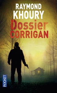 Raymond Khoury - Dossier Corrigan.