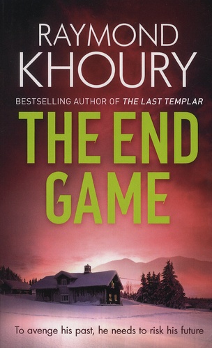 Raymond Khoury - The End Game.