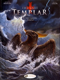 Raymond Khoury et Miguel Lalor - The Last Templar Book 4 : The Falcon Temple.