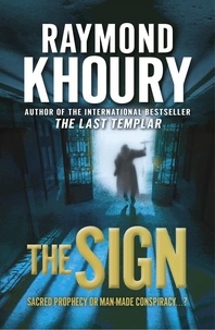 Raymond Khoury - The Sign.