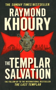 Raymond Khoury - The Templar Salvation.