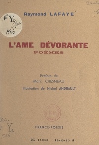 Raymond Lafaye et Michel Andrault - L'âme dévorante.