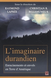 Raymond Laprée et Christian Bellehumeur - L'imaginaire durandien.