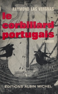 Raymond Las Vergnas - Le corbillard portugais.