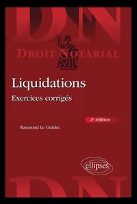 Raymond Le Guidec - Liquidations - Exercices corrigés.