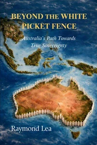 Beyond The White Picket Fence