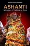 Raymond Lehideux-Vernimmen - Ashanti, splendeurs et traditions au Ghana.