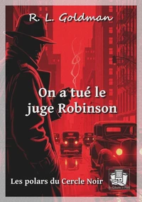 On a tué le juge Robinson