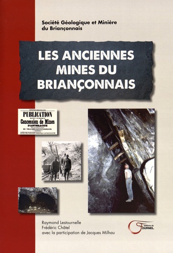 Les anciennes mines du Briançonnais